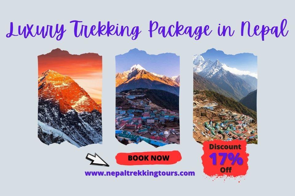 Complete Guide for Deluxe (Luxury) Trekking Package in Nepal